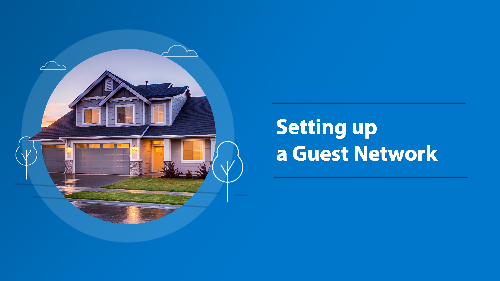 Setting Up a Guest Network